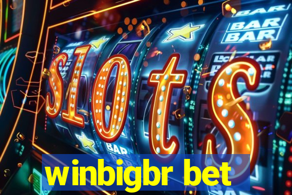 winbigbr bet